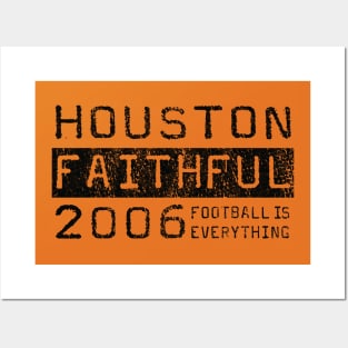 Football Is Everything - Houston Dynamo Faithful Posters and Art